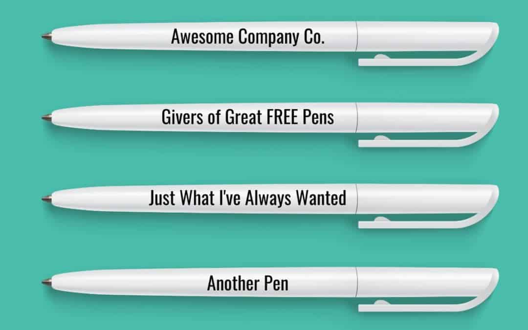 No One Cares About Your Free Pen